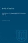Ernst Cassirer : The Dilemma of a Liberal Intellectual in Germany, 1914-33 - eBook