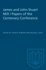 James and John Stuart Mill / Papers of the Centenary Conference - eBook
