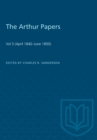 The Arthur Papers : Volume 3 (April 1840-June 1850) - eBook