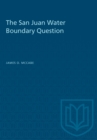 The San Juan Water Boundary Question - eBook