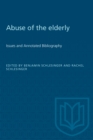 Abuse of the Elderly : Issues and Annotated Bibliography - eBook