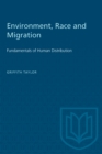 Environment, Race and Migration : Fundamentals of Human Distribution - eBook
