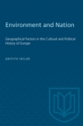 Environment and Nation : Geographical Factors in the Cultural and Political History of Europe - eBook