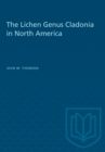 The Lichen Genus Cladonia in North America - eBook