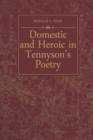 Domestic and Heroic in Tennyson's Poetry - eBook