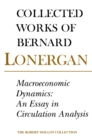 Macroeconomic Dynamics : An Essay in Circulation Analysis, Volume 15 - eBook