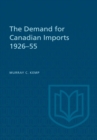The Demand for Canadian Imports 1926-55 - eBook