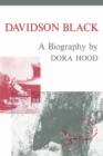 Davidson Black : A Biography - eBook
