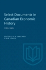 Select Documents in Canadian Economic History 1783-1885 - eBook