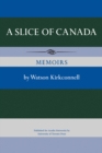 A Slice of Canada : Memoirs - eBook