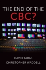 The End of the CBC? - eBook