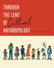 Through the Lens of Cultural Anthropology - Book