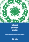 Ecology and Physiology of Parasites : A Symposium - eBook