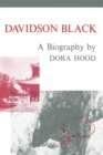 Davidson Black : A Biography - eBook