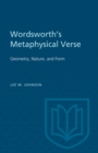Wordsworth's Metaphysical Verse : Geometry, Nature, and Form - eBook