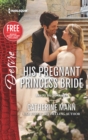 His Pregnant Princess Bride - eBook