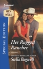 Her Rugged Rancher - eBook