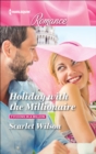 Holiday with the Millionaire - eBook