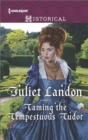 Taming the Tempestuous Tudor - eBook