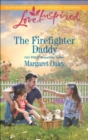 The Firefighter Daddy - eBook