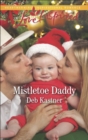 Mistletoe Daddy - eBook