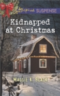Kidnapped at Christmas - eBook