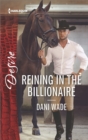 Reining In the Billionaire - eBook