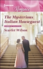 The Mysterious Italian Houseguest - eBook