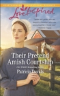 Their Pretend Amish Courtship - eBook