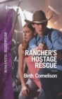 Rancher's Hostage Rescue - eBook