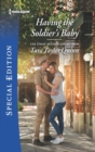 Having the Soldier's Baby - eBook