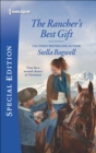 The Rancher's Best Gift - eBook