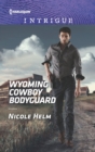Wyoming Cowboy Bodyguard - eBook