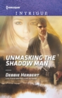 Unmasking the Shadow Man - eBook