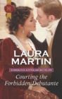 Courting the Forbidden Debutante - eBook