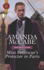 Miss Fortescue's Protector in Paris - eBook