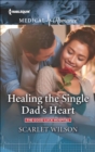 Healing the Single Dad's Heart - eBook