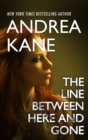 The Line Between Here and Gone - eBook