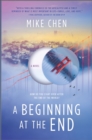 A Beginning at the End : A Novel - eBook