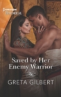Saved by Her Enemy Warrior - eBook