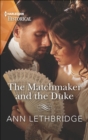 The Matchmaker and the Duke - eBook