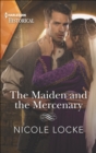 The Maiden and the Mercenary - eBook
