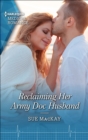 Reclaiming Her Army Doc Husband - eBook