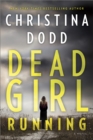 Dead Girl Running : A Novel - eBook