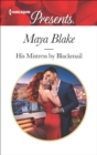 His Mistress by Blackmail - eBook