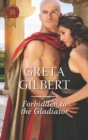 Forbidden to the Gladiator - eBook
