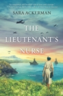 The Lieutenant's Nurse : A Novel - eBook
