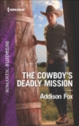 The Cowboy's Deadly Mission - eBook