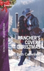Rancher's Covert Christmas - eBook
