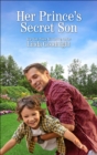 Her Prince's Secret Son - eBook
